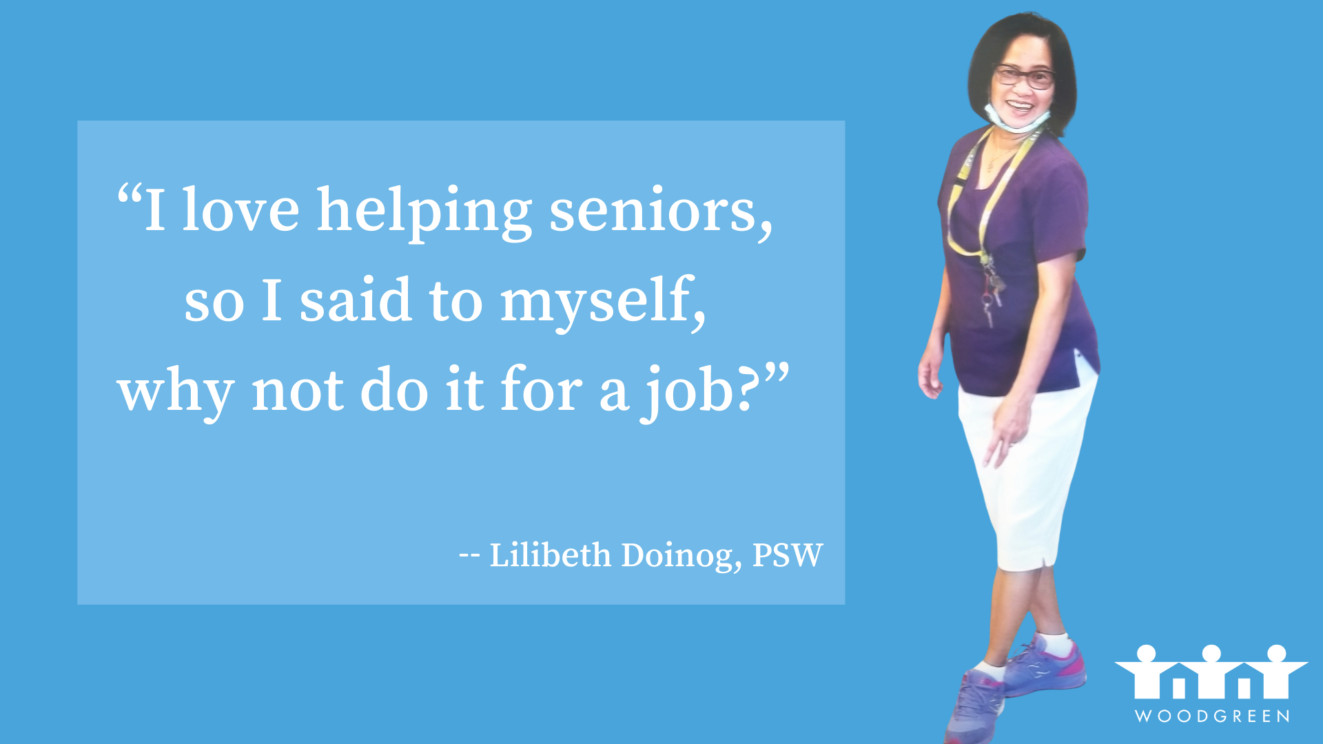 Personal Support Worker Lilibeth Doinog in a purple top and white pants alongside a quote from her.