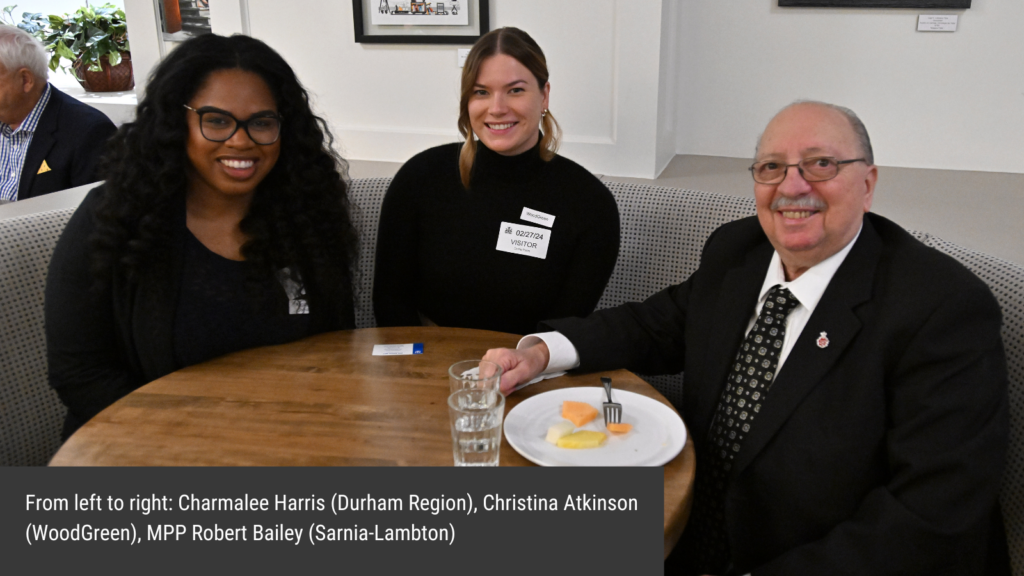 Charmalee Harris (Durham Region), Christina Atkinson (WoodGreen), MPP Robert Bailey (Sarnia-Lambton)